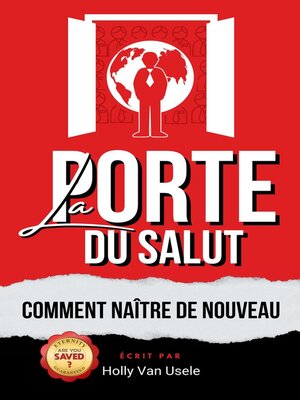 cover image of La Porte du Salut Comment Naitre de Nouveau